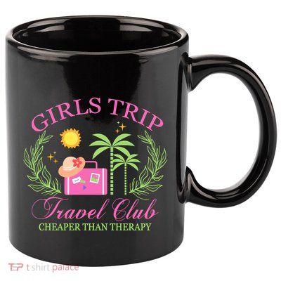 Girl Trip Travel Club Matching Team Vacation 11oz C Handle Ceramic Mug