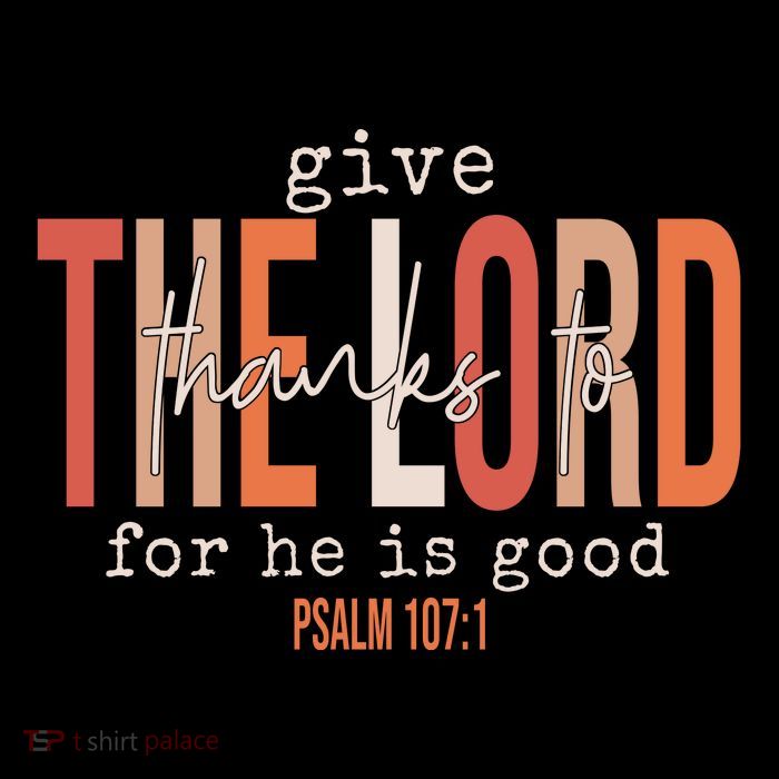 Give Thanks To The Lord For He Is Good Thanksgiving Christian Drawstring Bag