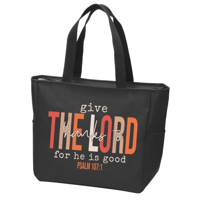 Give Thanks To The Lord For He Is Good Thanksgiving Christian Zip Tote Bag
