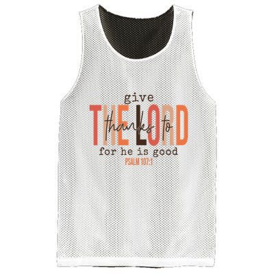 Give Thanks To The Lord For He Is Good Thanksgiving Christian Mesh Reversible Basketball Jersey Tank