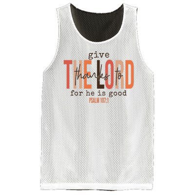 Give Thanks To The Lord For He Is Good Thanksgiving Christian Mesh Reversible Basketball Jersey Tank