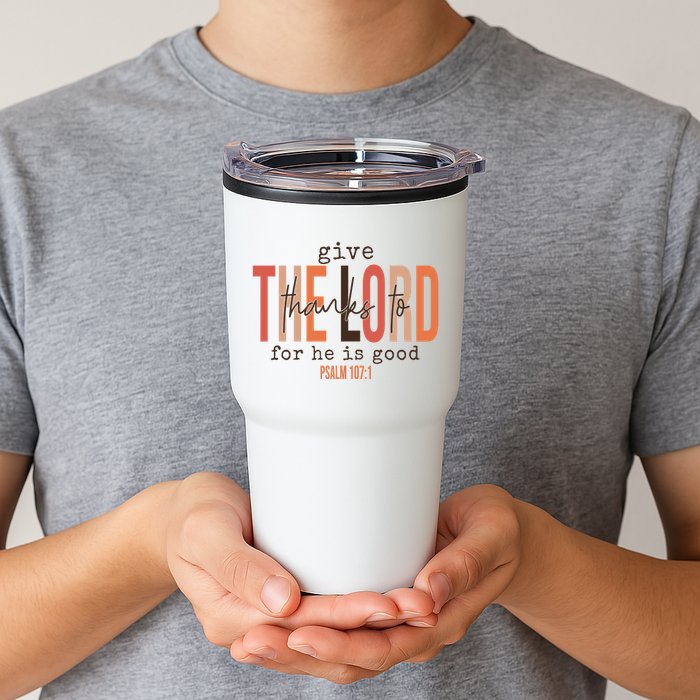 Give Thanks To The Lord For He Is Good Thanksgiving Christian Tumbler