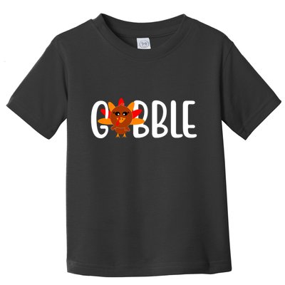Gobble Turkey Thanksgiving Toddler T-Shirt