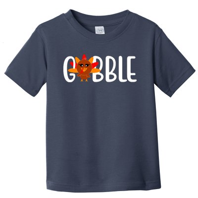 Gobble Turkey Thanksgiving Toddler T-Shirt