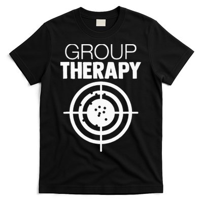 Group Therapy Target Practice Shooting Range Humor Gun Lover T-Shirt