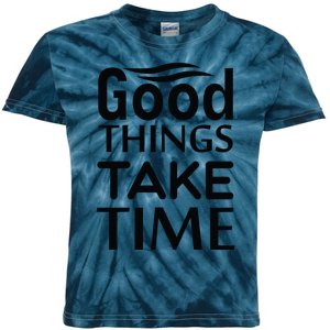 Good Things Take Time Kids Tie-Dye T-Shirt