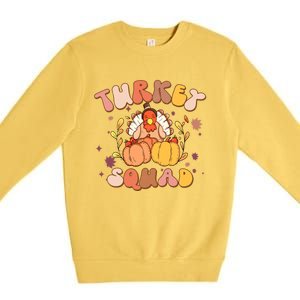 Groovy Thanksgiving Turkey Squad Retro Turkey Day Funny Gift Premium Crewneck Sweatshirt