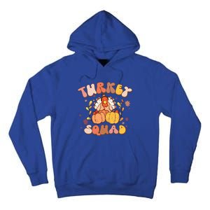 Groovy Thanksgiving Turkey Squad Retro Turkey Day Funny Gift Tall Hoodie