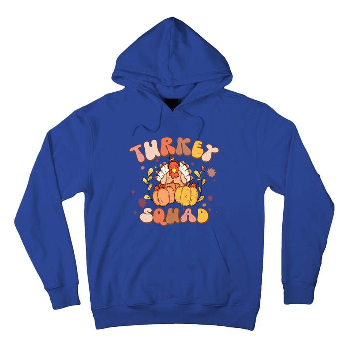 Groovy Thanksgiving Turkey Squad Retro Turkey Day Funny Gift Tall Hoodie