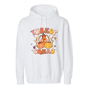 Groovy Thanksgiving Turkey Squad Retro Turkey Day Funny Gift Garment-Dyed Fleece Hoodie