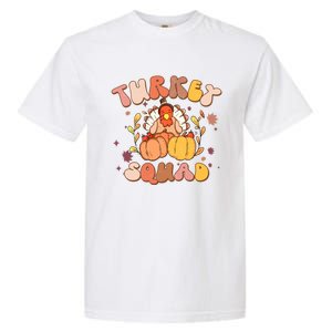 Groovy Thanksgiving Turkey Squad Retro Turkey Day Funny Gift Garment-Dyed Heavyweight T-Shirt