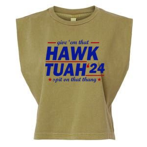 Give Them That Hawk Tush 24 Spit On That Thang Garment-Dyed Women's Muscle Tee