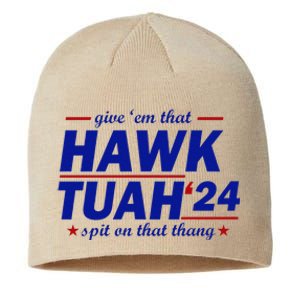 Give Them That Hawk Tush 24 Spit On That Thang Sustainable Beanie