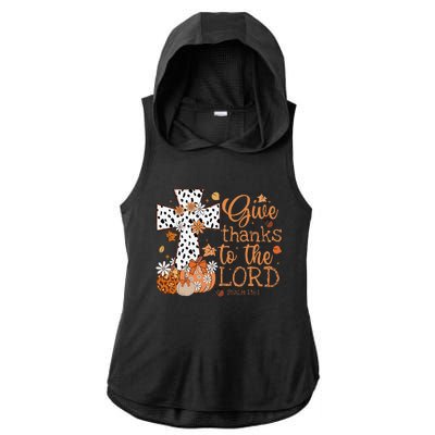 Give Thanks To The Lord Jesus Cross Pumpkin Thanksgiving Ladies PosiCharge Tri-Blend Wicking Draft Hoodie Tank