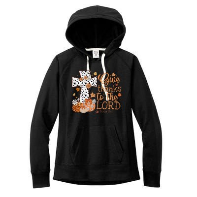 Give Thanks To The Lord Jesus Cross Pumpkin Thanksgiving Women's Fleece Hoodie