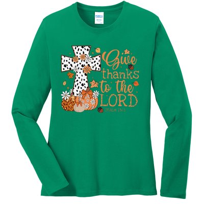 Give Thanks To The Lord Jesus Cross Pumpkin Thanksgiving Ladies Long Sleeve Shirt