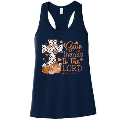 Give Thanks To The Lord Jesus Cross Pumpkin Thanksgiving Women's Racerback Tank