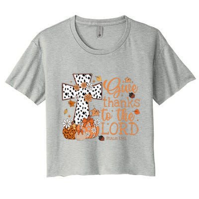 Give Thanks To The Lord Jesus Cross Pumpkin Thanksgiving Women's Crop Top Tee