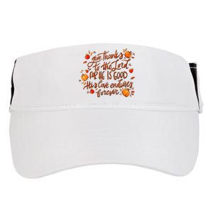 Give Thanks To The Lord For He Is Good Thanksgiving Jesus Adult Drive Performance Visor