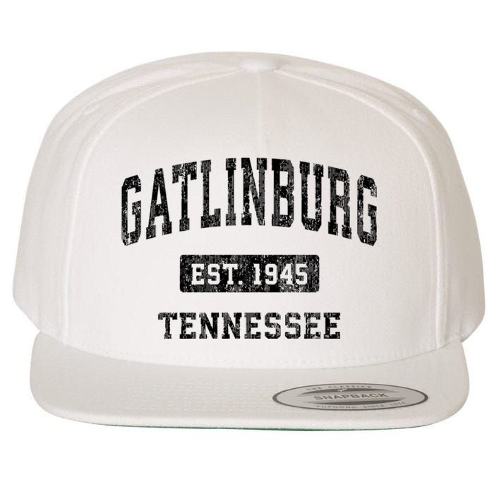 Gatlinburg Tennessee Tn Vintage Established Sports Design Wool Snapback Cap