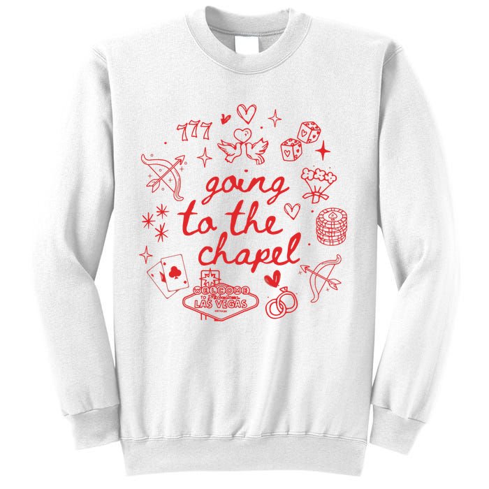 Going To The Chapel Las Vegas Theme Sweatshirt