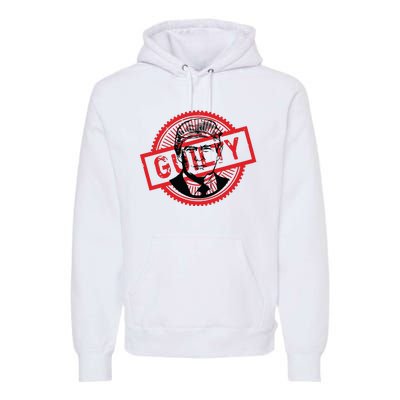 Guilty Trump Trump Found Guilty Premium Hoodie