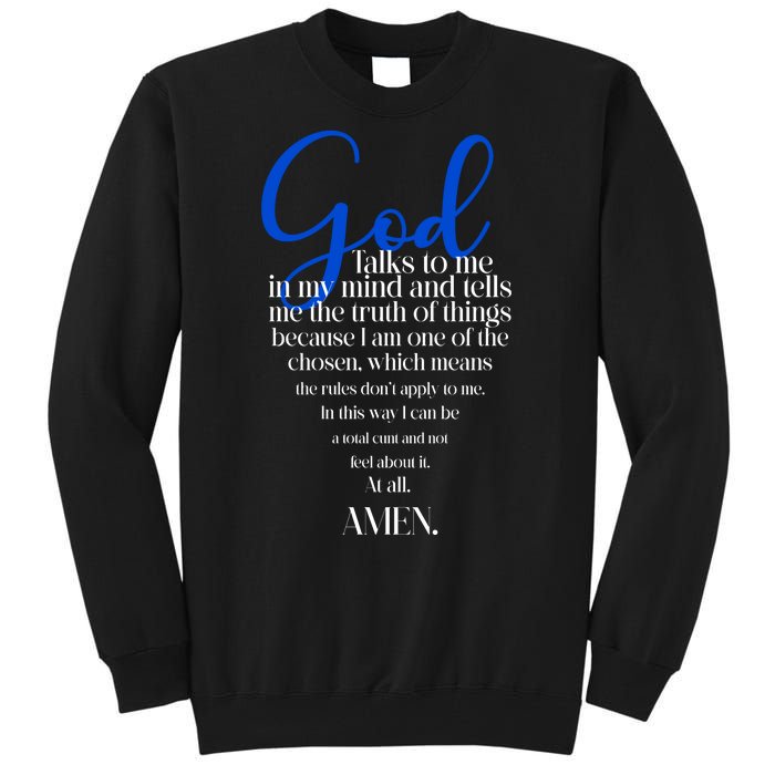 God Talks To Me Amen Funny Christian Tall Sweatshirt