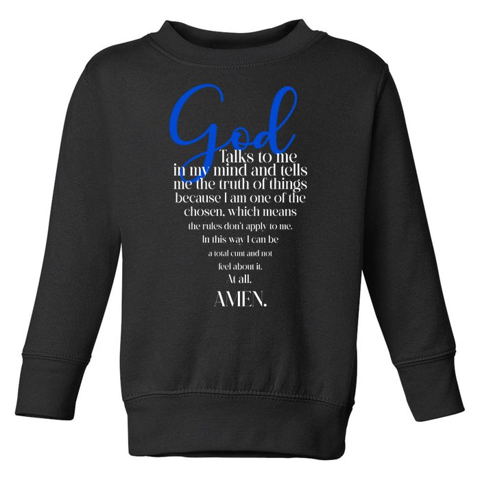 God Talks To Me Amen Funny Christian Toddler Sweatshirt