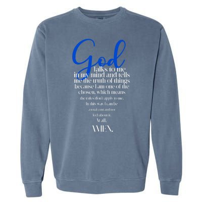 God Talks To Me Amen Funny Christian Garment-Dyed Sweatshirt