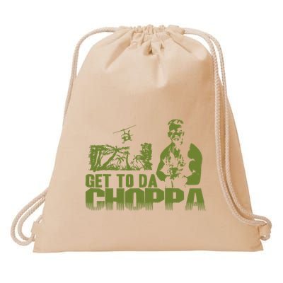 Get To The Choppa Drawstring Bag