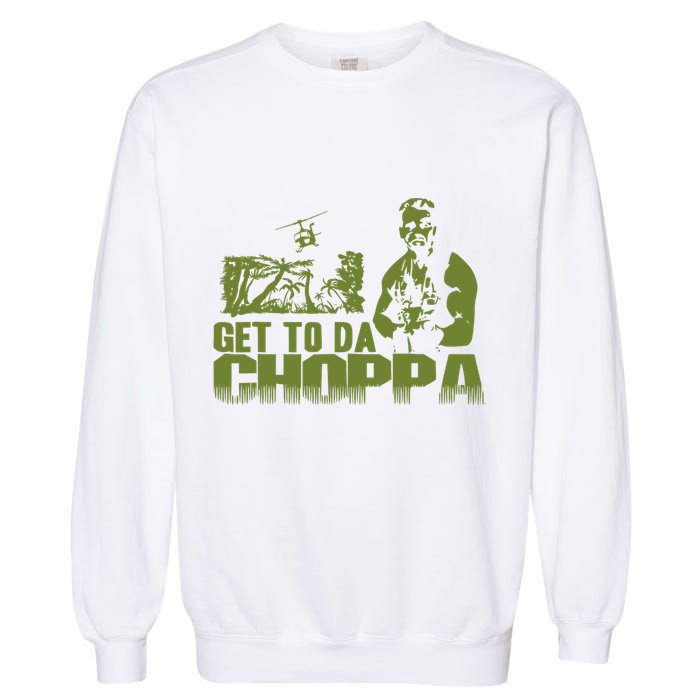 Get To The Choppa Garment-Dyed Sweatshirt