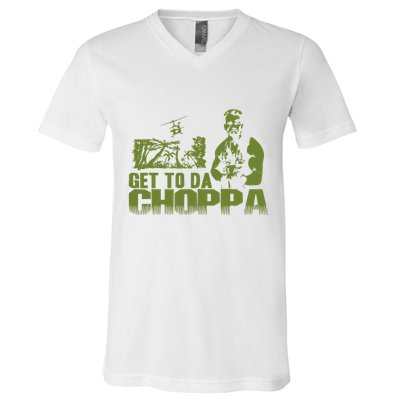 Get To The Choppa V-Neck T-Shirt