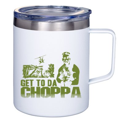 Get To The Choppa 12oz Stainless Steel Coffee Mug