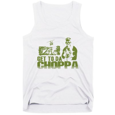 Get To The Choppa Tank Top