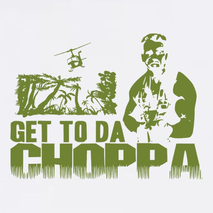 Get To The Choppa Womens T-Shirt