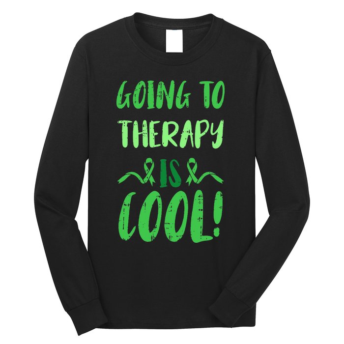 Going To Therapy Mental Health Awareness Warrior Long Sleeve Shirt