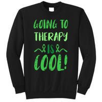 Going To Therapy Mental Health Awareness Warrior Sweatshirt