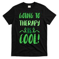 Going To Therapy Mental Health Awareness Warrior T-Shirt