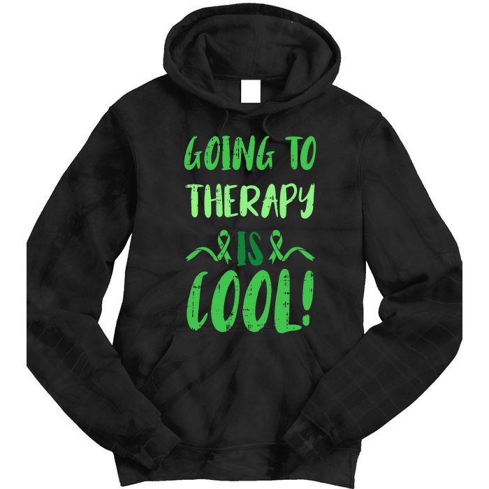 Going To Therapy Mental Health Awareness Warrior Tie Dye Hoodie