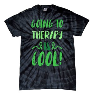 Going To Therapy Mental Health Awareness Warrior Tie-Dye T-Shirt