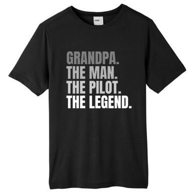 Grandpa The The Pilot The Legend Pilot Grandpa Gift Tall Fusion ChromaSoft Performance T-Shirt