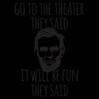 Go To The Theater They Said Funny Abraham Lincoln Toddler Hoodie