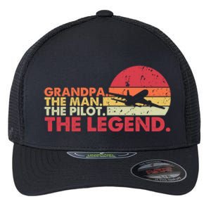 Grandpa The The Pilot The Legend Aviator Father Gift Flexfit Unipanel Trucker Cap