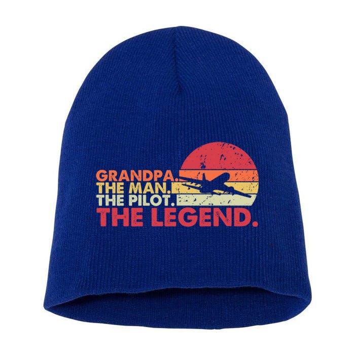 Grandpa The The Pilot The Legend Aviator Father Gift Short Acrylic Beanie