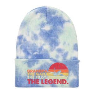 Grandpa The The Pilot The Legend Aviator Father Gift Tie Dye 12in Knit Beanie