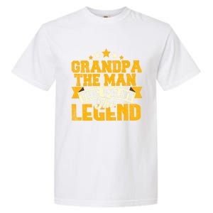 Grandpa The The Pilot The Legend Grandpa Meaningful Gift Gift Garment-Dyed Heavyweight T-Shirt