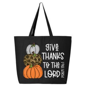 Give Thanks To The Lord Bible Verse Christian Thanksgiving Gift 25L Jumbo Tote