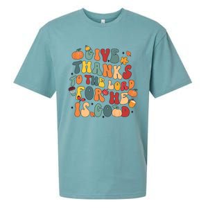 Give Thanks To The Lord For He Is Good Thanksgiving Jesus Meaningful Gift Sueded Cloud Jersey T-Shirt