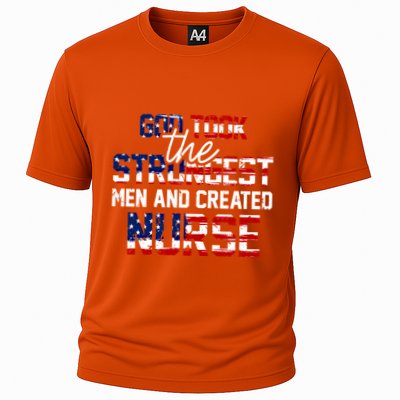 God Took The Strongest And Created Nurse Usa Flag Gift Cool Gift Cooling Performance Crew T-Shirt