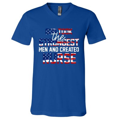 God Took The Strongest And Created Nurse Usa Flag Gift Cool Gift V-Neck T-Shirt